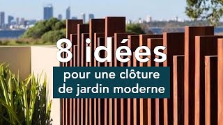 8 idées pour une clôture de jardin moderne [upl. by Conley32]