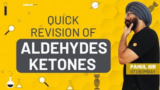 Aldehydes And Ketones  Super Quick Revision  Organic Chemistry  JEE amp NEET 2020  Pahul Sir [upl. by Ehgit]