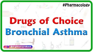 Drugs of choice  Bronchial Asthma  Neetpg  Fmge [upl. by Karita65]