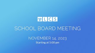 LCS School Board Meeting September 5 2023 [upl. by Temirf]