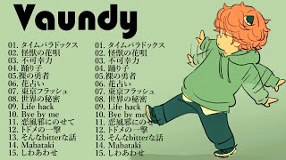 【広告なし】Vaundyメドレー  Vaundy ベストソング 2024  Vaundy ヒット曲メドレー 2024🎵 Vaundy 人気曲メドレー🌸 [upl. by Denae]