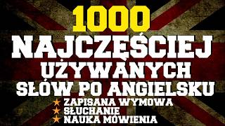 1000 najczęściej używanych słów w języku angielskim [upl. by Cirala]