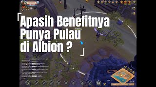 Albion Online 2024  Punya Pulau Benefitnya Apa [upl. by Bellda]