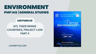 ENVIRONMENT ┃WILDLIFE CONSERVATION┃LECTURE 22┃ UPSC [upl. by Damali]