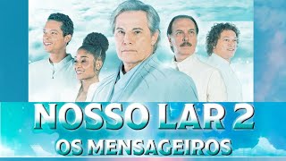 Nosso Lar 2 Os Mensageiros Filme Completo HD 2024 Baseado na obra de Chico Xavier [upl. by Sulokcin]