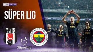 Beşiktaş vs Fenerbahçe  SÜPER LIG HIGHLIGHTS  12092023  beIN SPORTS USA [upl. by Adnamor]