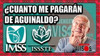 🤔💵¿CUANDO LE VAN A PAGAR EL AGUINALDO A LOS PENSIONADOS DEL IMSS Y DEL ISSSTE🤔💵 [upl. by Einahpetse]