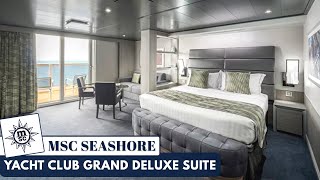 MSC Seashore  Yacht Club Grand Deluxe Suite Full Walkthrough Tour  2024  4K [upl. by Ehcram120]