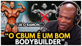 RONNIE COLEMAN É SINCERO DEMAIS SOBRE CBUM E RAMON [upl. by Cynthia]