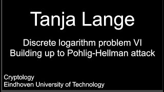 Discrete logarithm problem VI  Building up to PohligHellman attack [upl. by Aticnemrac]