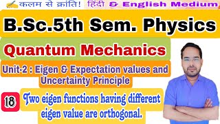 Quantum MechanicsLec18BSc 5th Sem Physicsby Navneet Gautam [upl. by Etakyram]