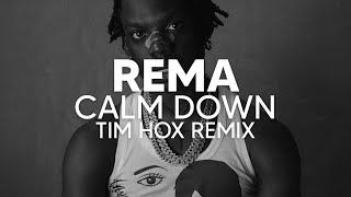 Rema  Calm Down Tim Hox Remix TECH HOUSE [upl. by Fisoi]