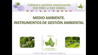 Instrumentos de gestión ambiental e ISO 14001 [upl. by Aciretnahs]