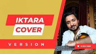 Iktara Cover Version  Pnkjmusic [upl. by Aiciruam479]