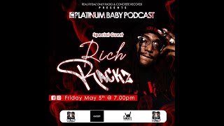 Its Platinum Baby Podcast EP 10 Rich Rackz Triece amp FortyThree Cal [upl. by Enimrej]