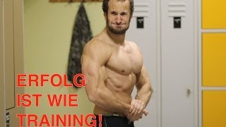 Erfolg ist wie Training Motivation für den Alltag [upl. by Yekcaj]