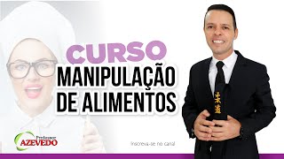 Curso de Manipulação de Alimentos l Anvisa l Vigilancia Sanitaria l Curso Manipulação Alimentos [upl. by Yrrap]