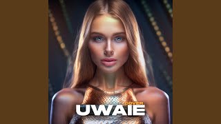 Uwaie Cover [upl. by Aker]