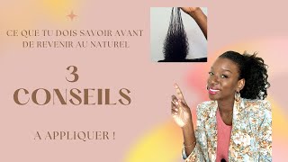 3 conseils que tu dois absolument savoir avant de passer au naturel [upl. by Marlette]