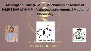 Mercaptopurine 6MP  Mechanism of Action of 6MP  SAR of 6MP  Antineoplastic Agents [upl. by Lashonda711]