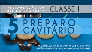 5 Preparo Cavitário [upl. by Nomahs]