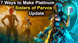 Warframe 7 Ways to Make Platinum from Sisters of Parvos Update [upl. by Ruelle819]