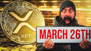 XRP March 26th Historical Date [upl. by Paley]