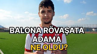 Balona Rövaşata Çeken Adama Ne Oldu [upl. by Amelia]