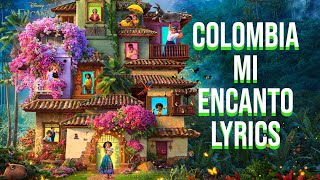 Colombia Mi Encanto Lyrics From quotDisneys Encantoquot Carlos Vives [upl. by Ahtimat]