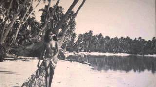 Songs from the South Seas Atolls Tahiti Patrick Noble [upl. by Kensell674]