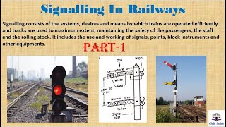 Signalling In Railways  Operating Characteristics  Part1  Hindi  Railway Engineering [upl. by Naashom928]