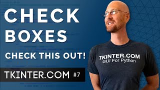 Checkboxes  Intro To Tkinter 7 [upl. by Imhsar746]