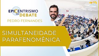 Epicentrismo em Debate 213  Simultaneidade Parafenomênica Pangrafologia [upl. by Gies595]