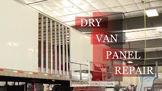 Dry Van Panel Repair [upl. by Onaivlis]