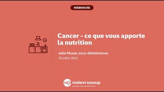 Cancer  ce que vous apporte la nutrition [upl. by Ainigriv]