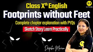 Footprints Without Feet One Shot  Class 10 English Summary with Important Questions Deepika Maam [upl. by Marr]