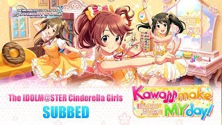 【デレステ】Idolmster Cinderella Girls Starlight Stage Kawaii Make MY day SUBBED [upl. by Augie]