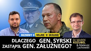 Trzęsienie ziemi w ukraińskiej armii Kim jest nowy dowódca gen Syrski Marek Kozubel i MLachowski [upl. by Rosen691]