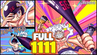 Full One Piece Chap 1111  BẢN ĐẦY ĐỦ CHI TIẾT LUFFY BÓNG CHÀY BÁ ĐẠO [upl. by Aynwat]