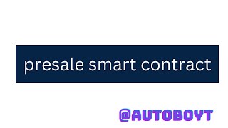 presale smart contract [upl. by Assilen]