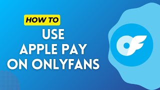 How to Use Apple Pay on OnlyFans 2024 [upl. by Yras]