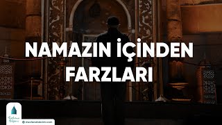 Namazın İçinden Farzları [upl. by Bernarr]