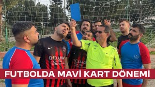 Futbolda Mavi Kart Dönemi  Skeç [upl. by Che]