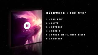 OVERWERK  04  Buzzin [upl. by Enegue429]