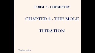 FORM 3 CHEMISTRY  THE MOLE TITRATION [upl. by Emalee]