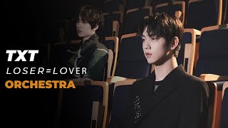 TXT 투모로우바이투게더 LOSERLOVER Orchestra Cover [upl. by Ib]