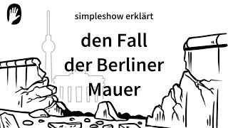 simpleshow erklärt den Fall der Berliner Mauer [upl. by Rosanne134]