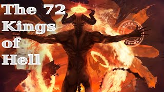 The 72 Kings of Hell The Most Powerful Infernal Demons Ars Goetia Lesser Key of Solomon [upl. by Adnamal]