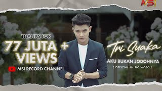 Tri Suaka  Aku Bukan Jodohnya Official Music Video [upl. by Bray]