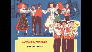 La Valse du Traminer Joseph GRAFF [upl. by Balas625]